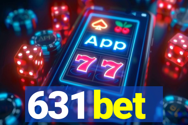 631 bet